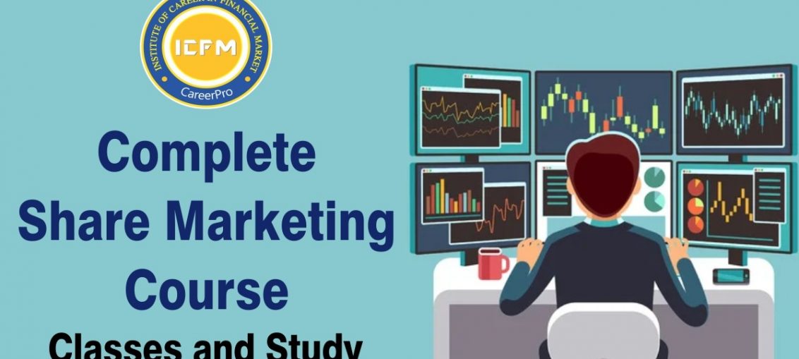 Complete Share Marketing Course, Classes and Study in Laxmi Nagar