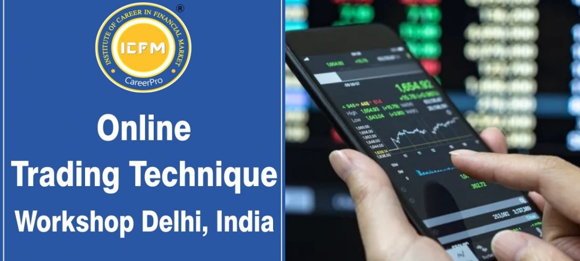 Online Trading Technique Workshop Delhi