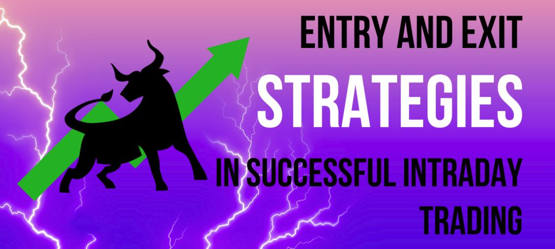 Entry and exit strategies in successful intraday trading