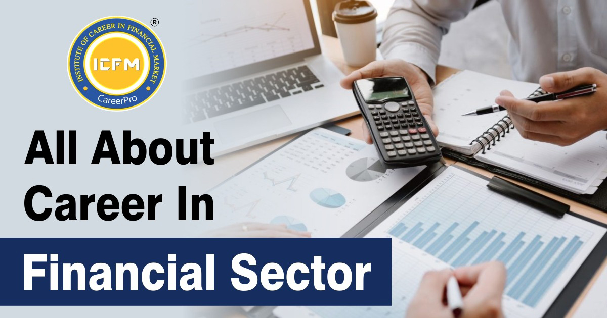 All About Career in Financial Sector