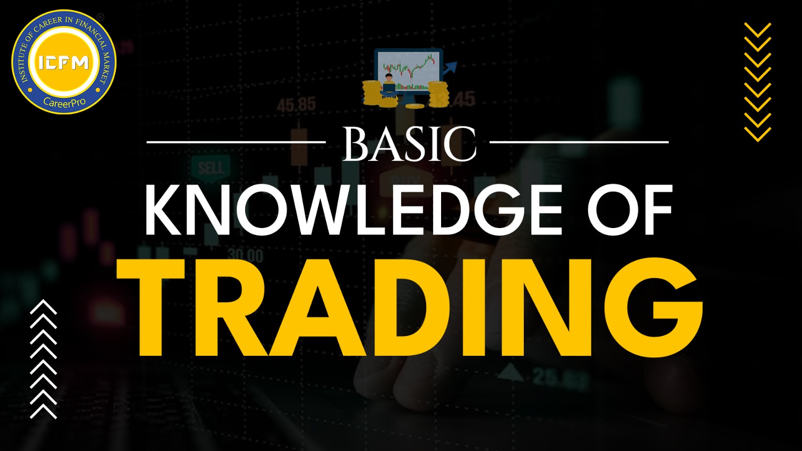 Basic Knowledge of Trading