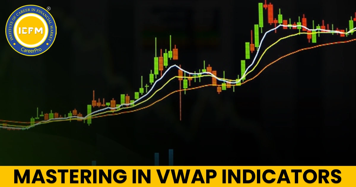Mastering in VWAP Indicator Detailed article.