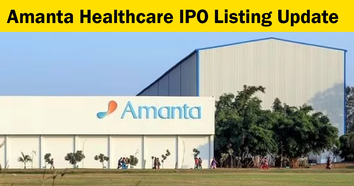Amanta Healthcare IPO listing – share price debuts at ₹135 with 7% premium on NSE and BSE