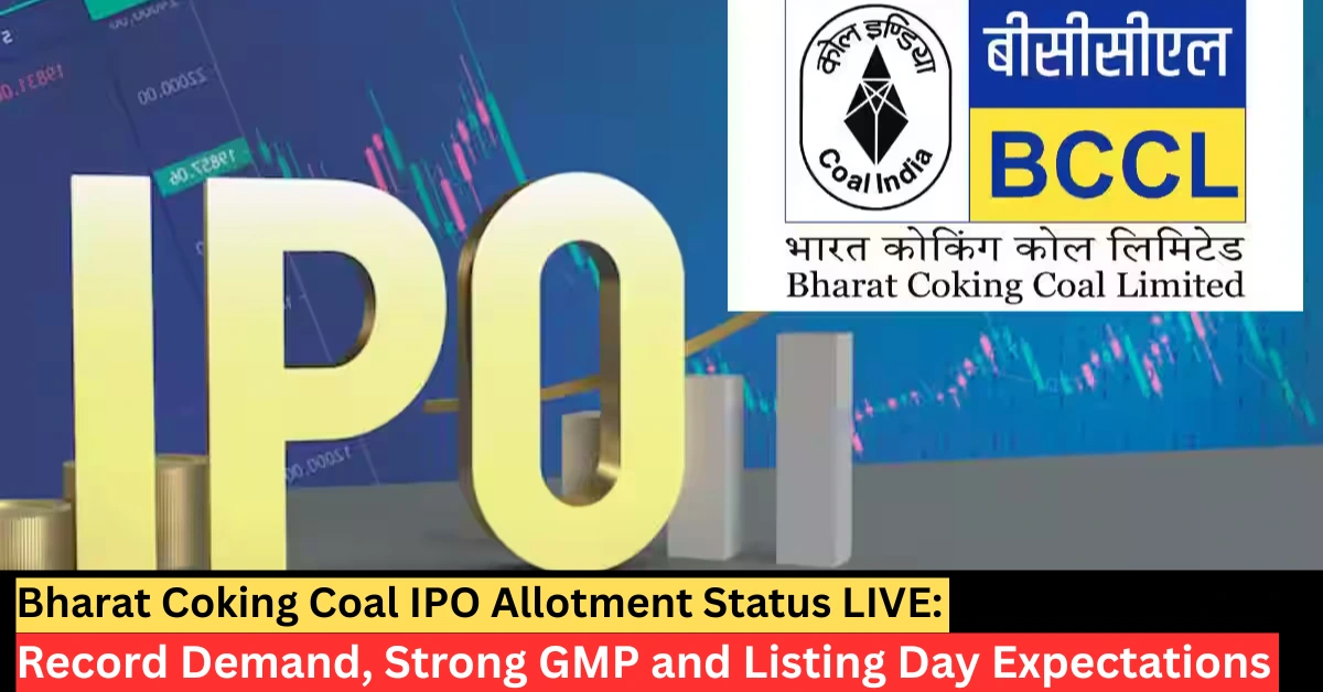 Bharat Coking Coal IPO allotment status today showing record subscription and rising GMP ahead of listing