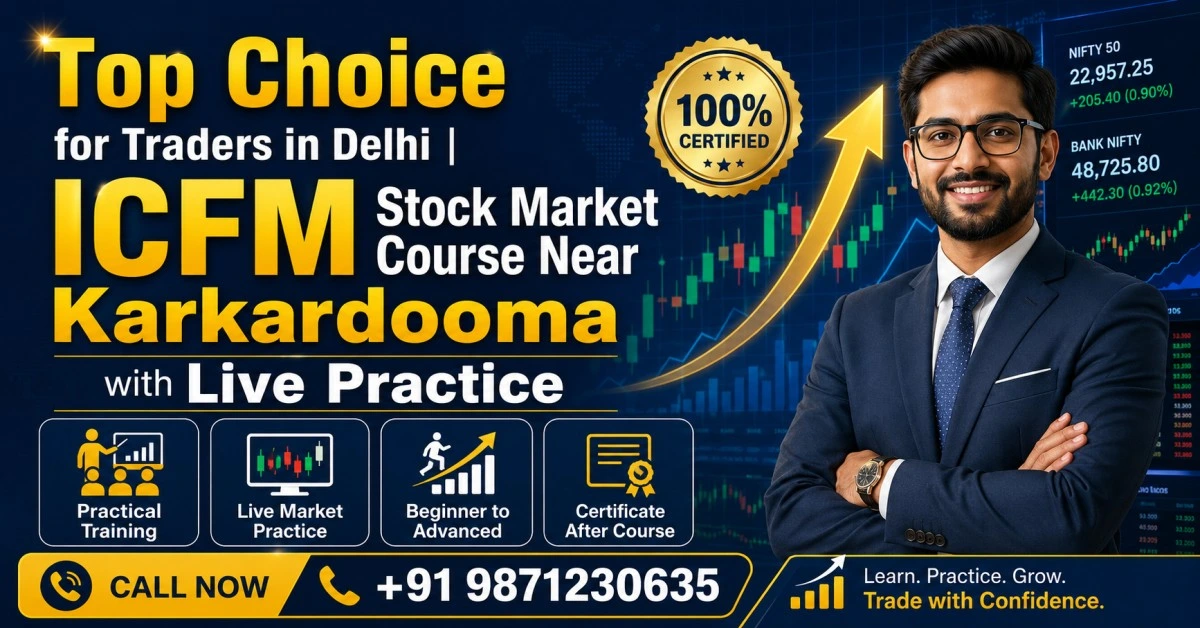 Stock market course Karkardooma, Trading classes Karkardooma, Stock trading course Delhi,