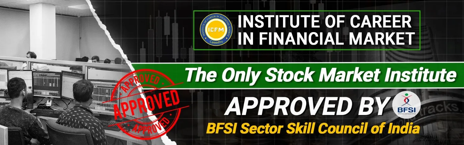 The Only Stock Market Institute Approved by BFSI Skill Council of India