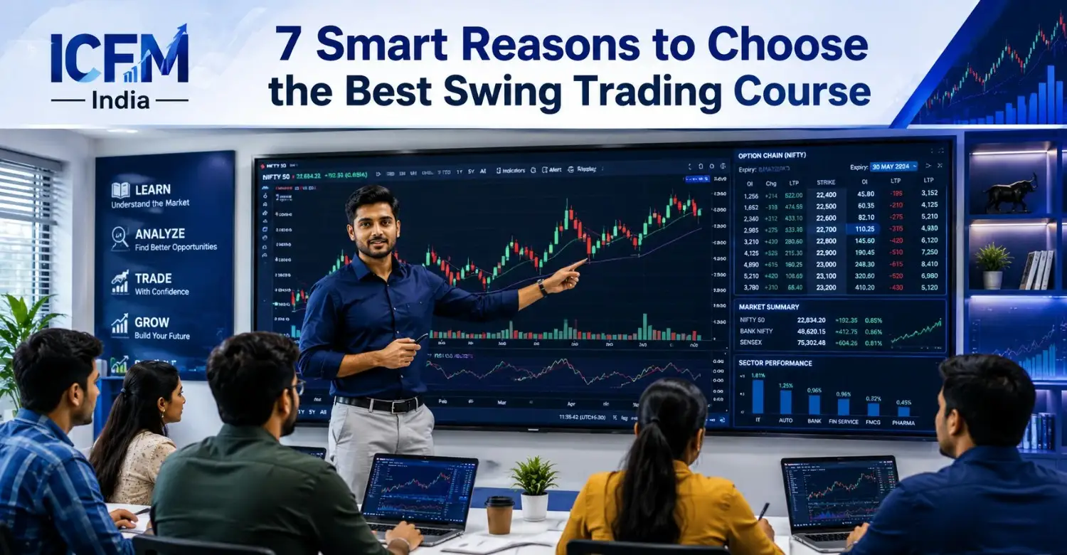 7 Smart Reasons to Choose the Best Swing Trading Course