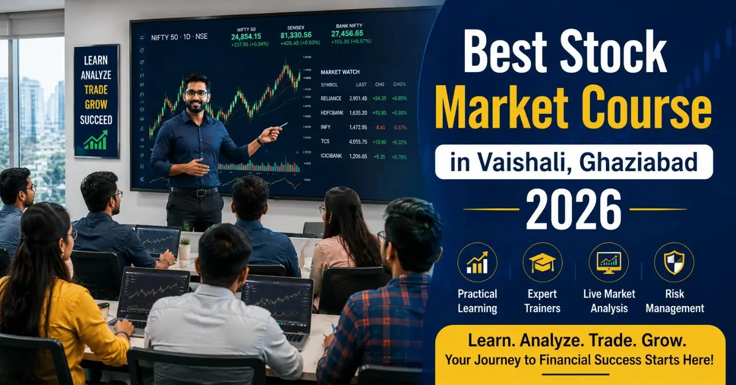 Best Stock Market Course in Vaishali, Ghaziabad